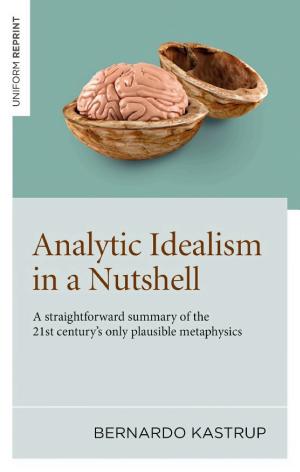 Analytic Idealism in a Nutshell