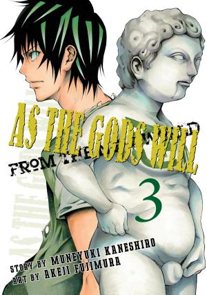 As the Gods Will 3