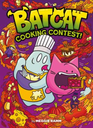 Cooking Contest! (Batcat Book #3)