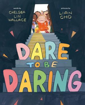 Dare to Be Daring