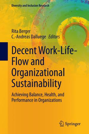 Decent Work-Life-Flow and Organizational Sustainability