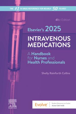 Elsevier's 2025 Intravenous Medications - E-Book