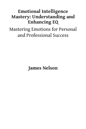 Emotional Intelligence Mastery