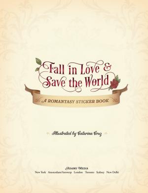 Fall in Love & Save the World