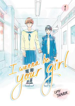 I Wanna Be Your Girl Vol. 1