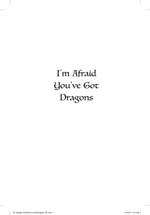 I'm Afraid You've Got Dragons