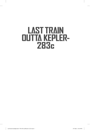 Last Train Outta Kepler-283c