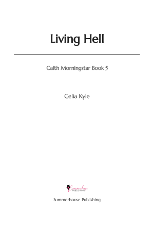 Living Hell (An Urban Romantasy Romance Novel)