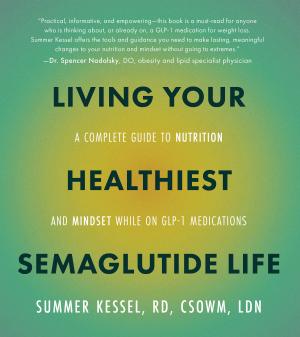 Living Your Healthiest Semaglutide Life