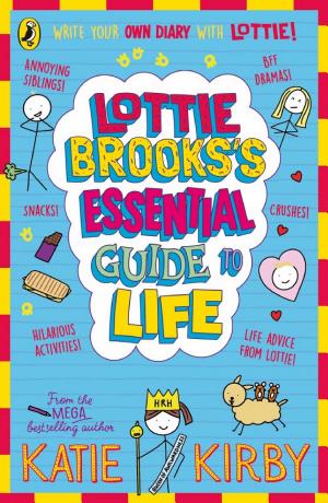 Lottie Brooks’s Essential Guide to Life