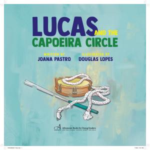 Lucas and the Capoeira Circle