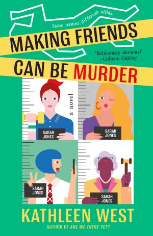 Making Friends Can Be Murder