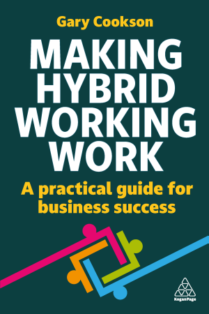 Making Hybrid Working Work