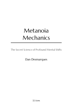 Metanoia Mechanics