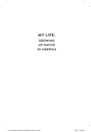 My Life: Growing Up Native in America