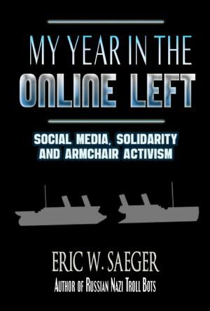 My Year in the Online Left