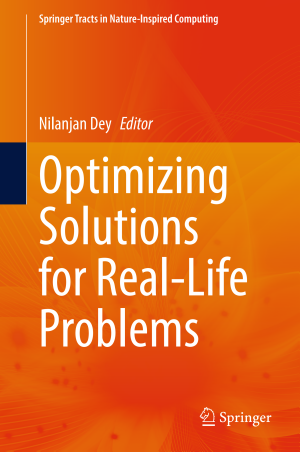 Optimizing Solutions for Real-Life Problems