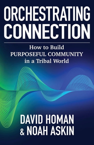 Orchestrating Connection