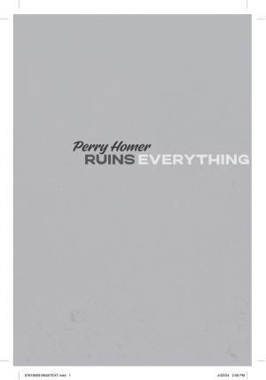 Perry Homer Ruins Everything