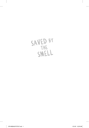 Saved by the Smell