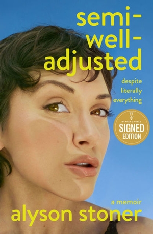 Semi-Well-Adjusted Despite Literally Everything SIGNED