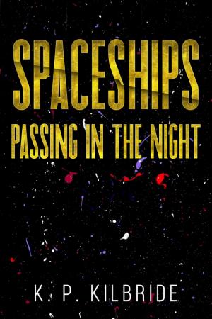 Spaceships Passing in the Night