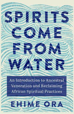 Spirits Come from Water