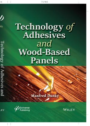 Technology of Adhesives and Wood-Based Panels