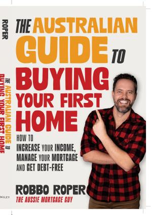 The Australian Guide to Buying Your First Home
