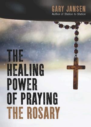 The Healing Power of Praying the Rosary