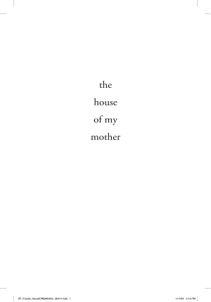 The House of My Mother