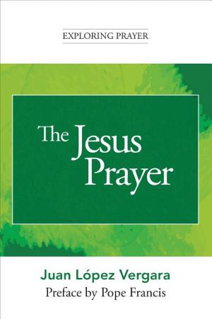 The Jesus Prayer (Exploring Prayer)