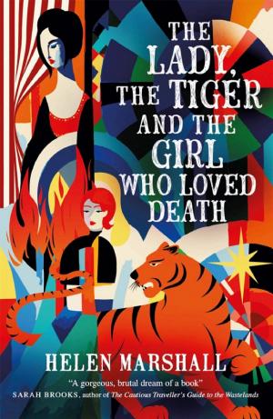The Lady, the Tiger and the Girl Who Loved Death