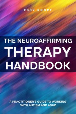 The Neuroaffirmative Therapy Handbook