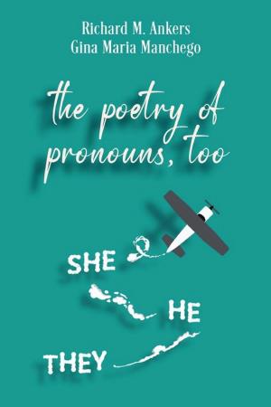 The Poetry of Pronouns, Too - Prose