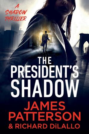 The President's Shadow