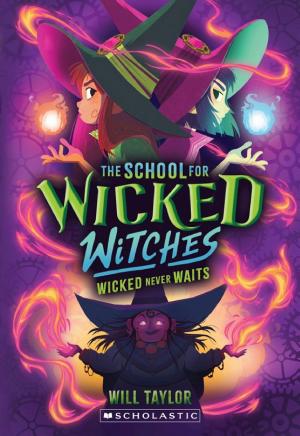 The School for Wicked Witches #2