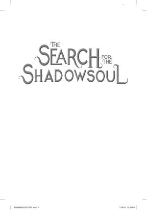 The Search for the Shadowsoul