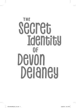 The Secret Identity of Devon Delaney