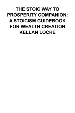 The Stoic Way To Prosperity Companion