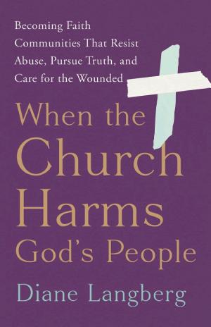 When the Church Harms God's People