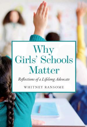 Why Girls' Schools Matter