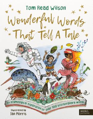 Wonderful Words That Tell a Tale