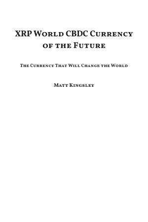 XRP World CBDC Currency of the Future