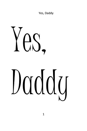 Yes Daddy