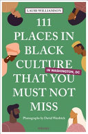 111 Places Black Culture Washington DC