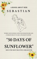 50 Days Of Sunflower
