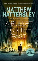 A Bullet for the Past