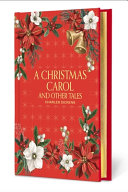 A Christmas Carol and Other Christmas Tales
