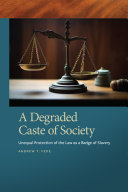 A Degraded Caste of Society